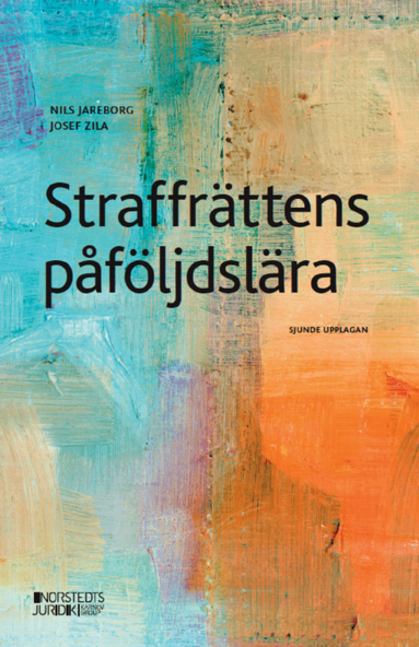 Nils Jareborg, Josef Zila - Straffrättens påföljdslära, Häftad