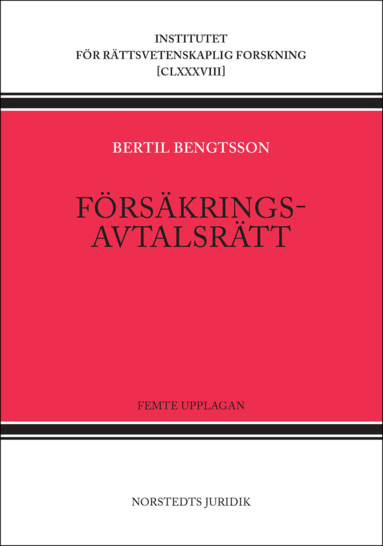 Bertil Bengtsson - Försäkringsavtalsrätt, Inbunden