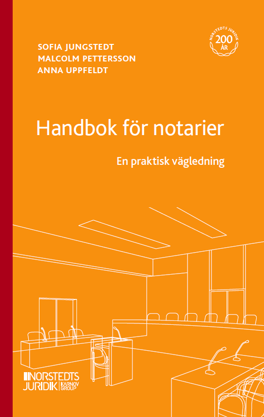 Handbok för notarier : en praktisk vägledning 1
