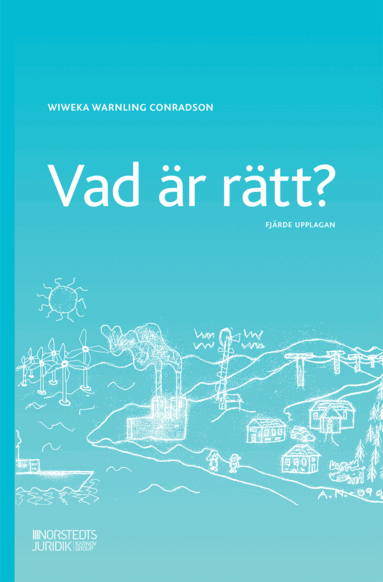 Wiweka Warnling Conradson - Vad är rätt?, Häftad