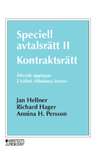 bokomslag Speciell avtalsrätt II : kontraktsrätt, Andra häftet - Allmänna ämnen