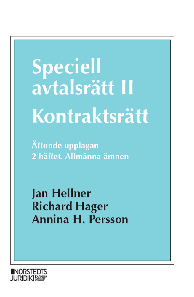 Speciell avtalsrätt II : kontraktsrätt, Andra häftet - Allmänna ämnen 1