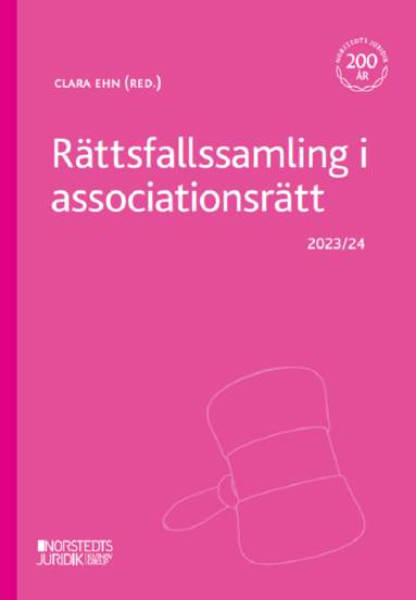 bokomslag Rättsfallssamling i associationsrätt : 2023/24