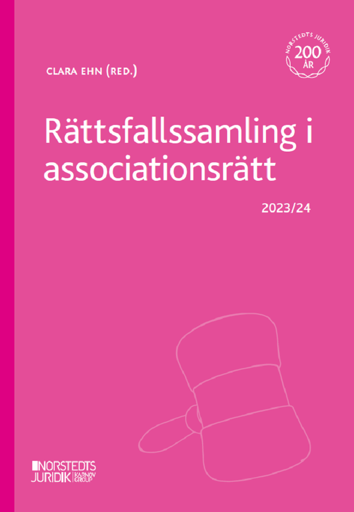Rättsfallssamling i associationsrätt : 2023/24, Häftad
