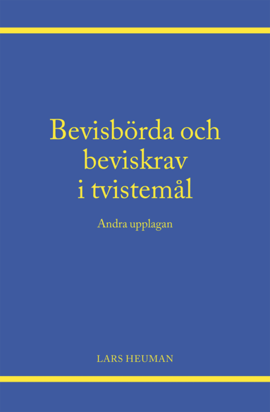 Lars Heuman - Bevisbörda och beviskrav i tvistemål, Inbunden