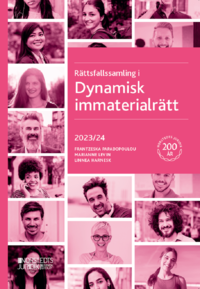 bokomslag Rättsfallssamling i Dynamisk immaterialrätt : 2023/24