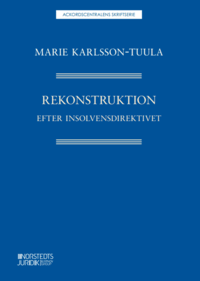 bokomslag Rekonstruktion efter insolvensdirektivet