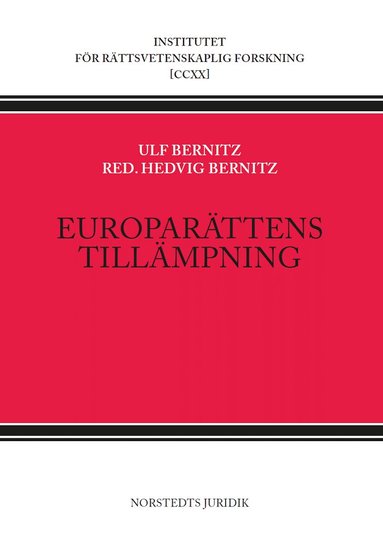 Ulf Bernitz, Hedvig Bernitz - Europarättens tillämpning, Häftad