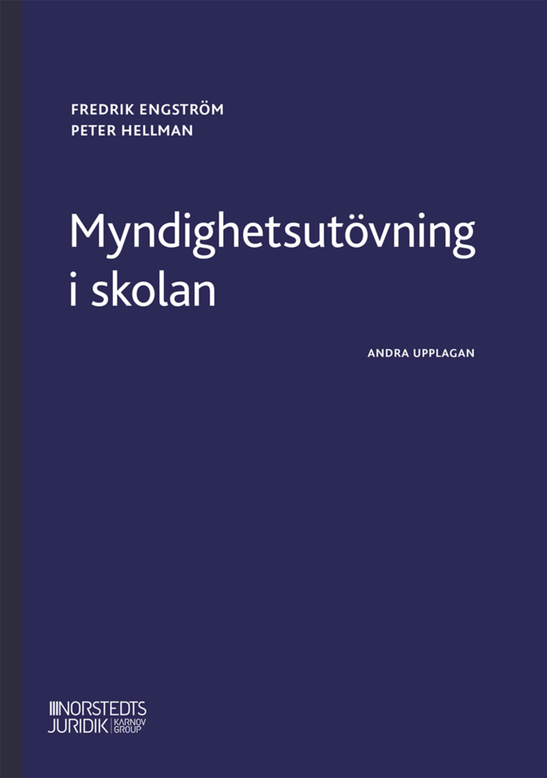 Fredrik Engström, Peter Hellman - Myndighetsutövning i skolan, Häftad