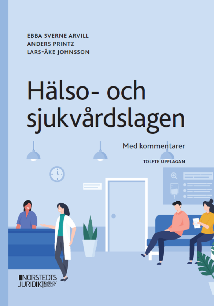 Hälso- och sjukvårdslagen : Med kommentarer 1