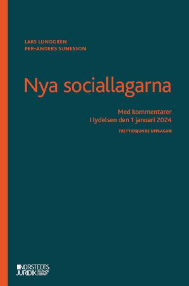 bokomslag Nya sociallagarna : Med kommentarer i lydelsen den 1 januari 2024