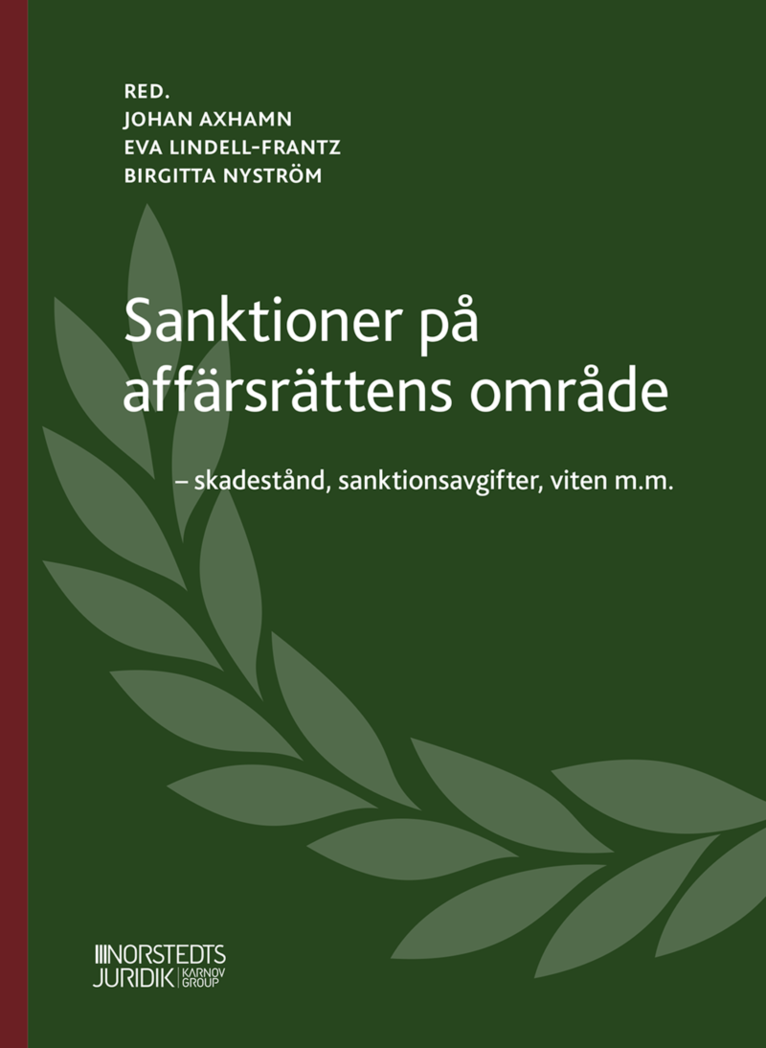 Sanktioner på affärsrättens område  : skadestånd, sanktionsavgifter, viten m.m. 1