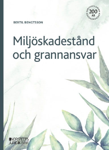 bokomslag Miljöskadestånd och grannansvar