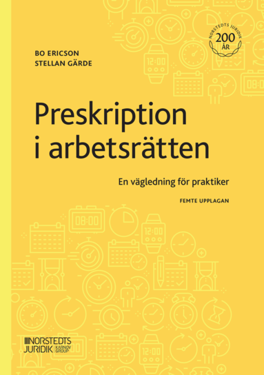 bokomslag Preskription i arbetsrätten : en vägledning för praktiker