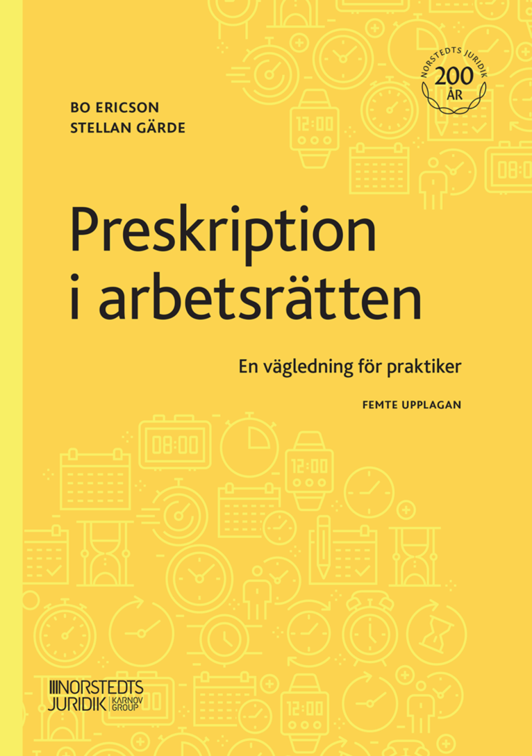 Preskription i arbetsrätten : en vägledning för praktiker 1