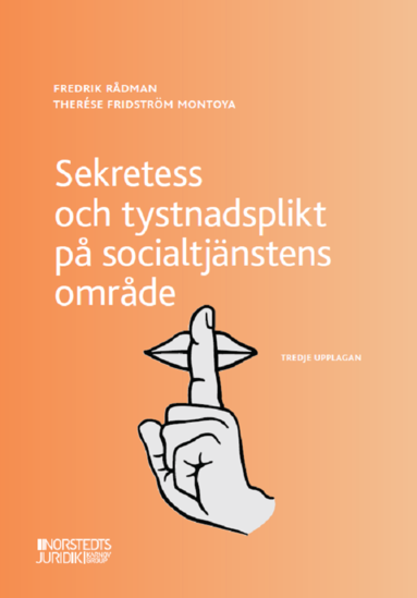 bokomslag Sekretess och tystnadsplikt på socialtjänstens område