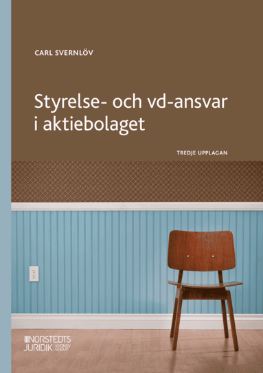 Carl Svernlöv - Styrelse- och vd-ansvar i aktiebolaget, Häftad