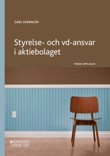 bokomslag Styrelse- och vd-ansvar i aktiebolaget