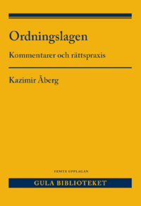 bokomslag Ordningslagen : Kommentarer och rättspraxis