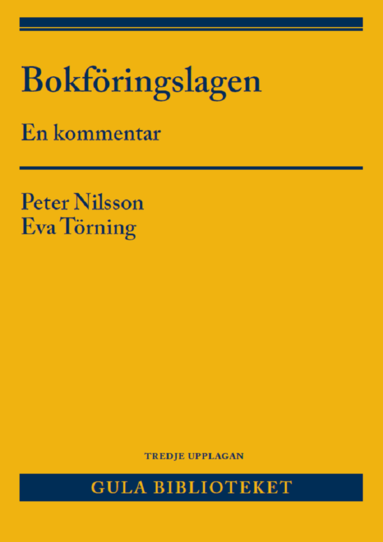 Peter Nilsson, Eva Törning - Bokföringslagen : en kommentar, Häftad