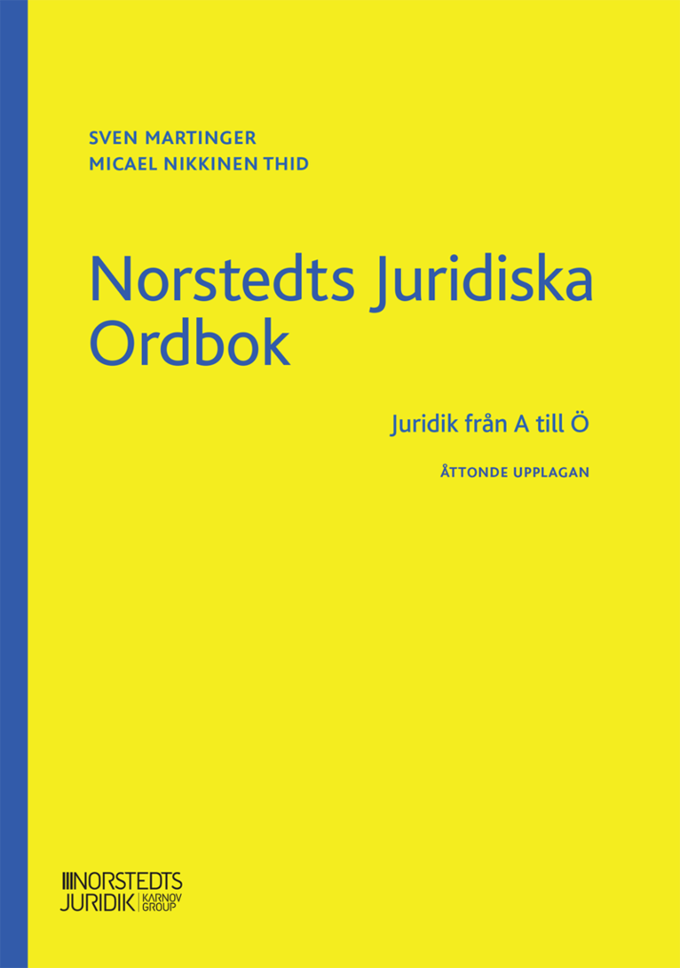 Norstedts Juridiska Ordbok : Juridik från A till Ö 1