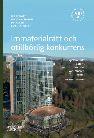 bokomslag Immaterialrätt och otillbörlig konkurrens : upphovsrätt - patent - mönster