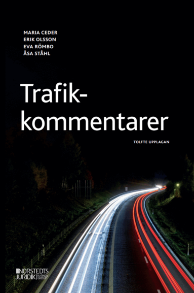 Maria Ceder, Erik Olsson, Eva Römbo, Åsa Ståhl - Trafikkommentarer, Häftad