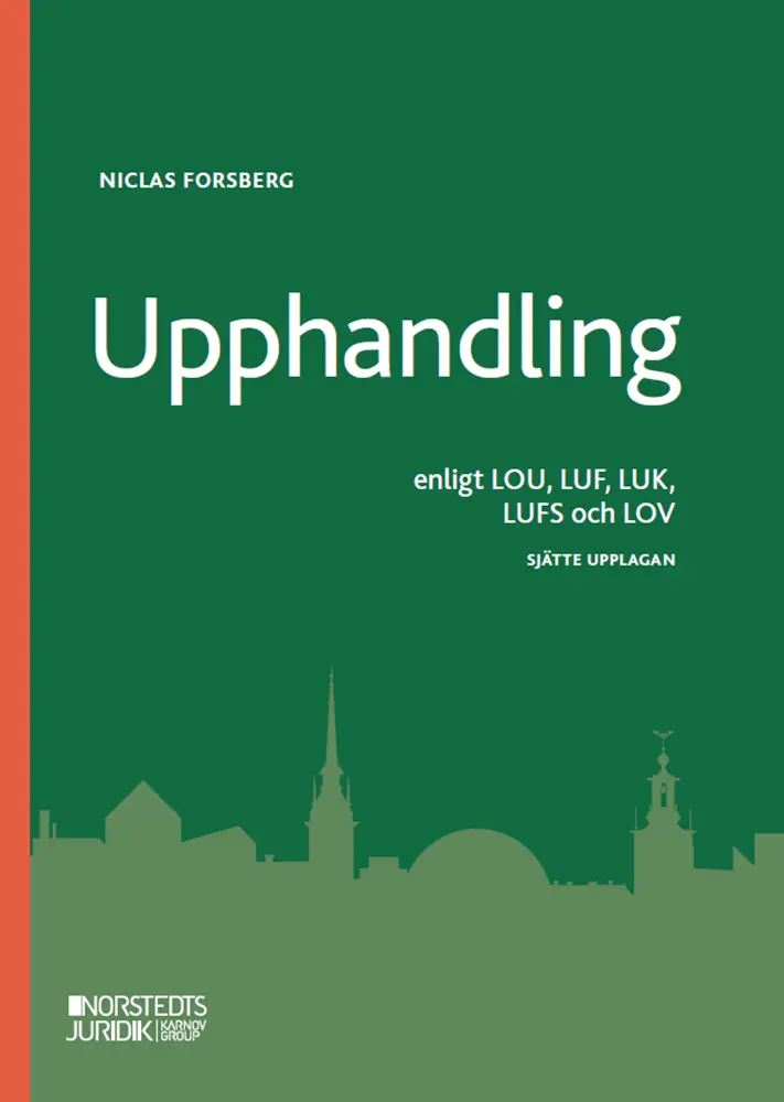 Upphandling : enligt LOU, LUF, LUK, LUFS och LOV
