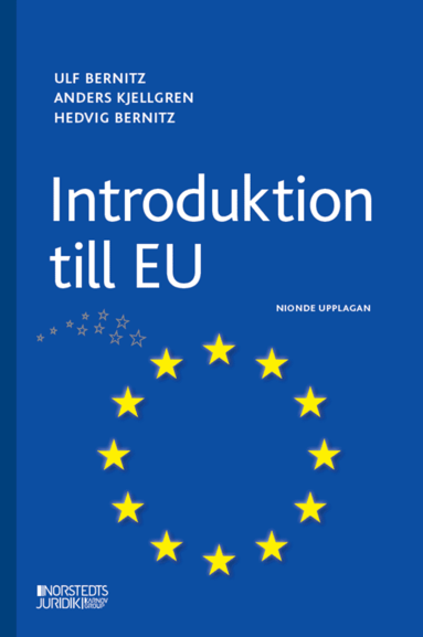Ulf Bernitz, Anders Kjellgren, Hedvig Bernitz - Introduktion till EU, Häftad