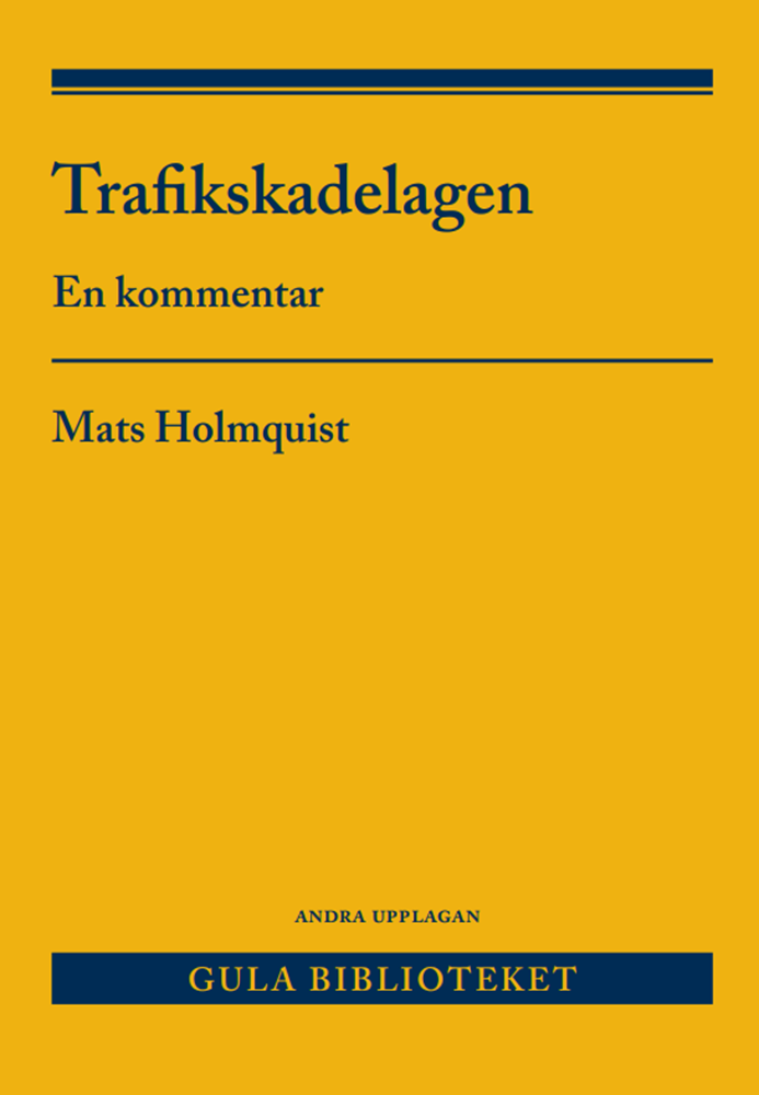 Trafikskadelagen : en kommentar 1