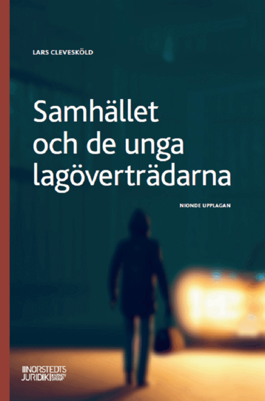 Lars Clevesköld - Samhället och de unga lagöverträdarna, Häftad