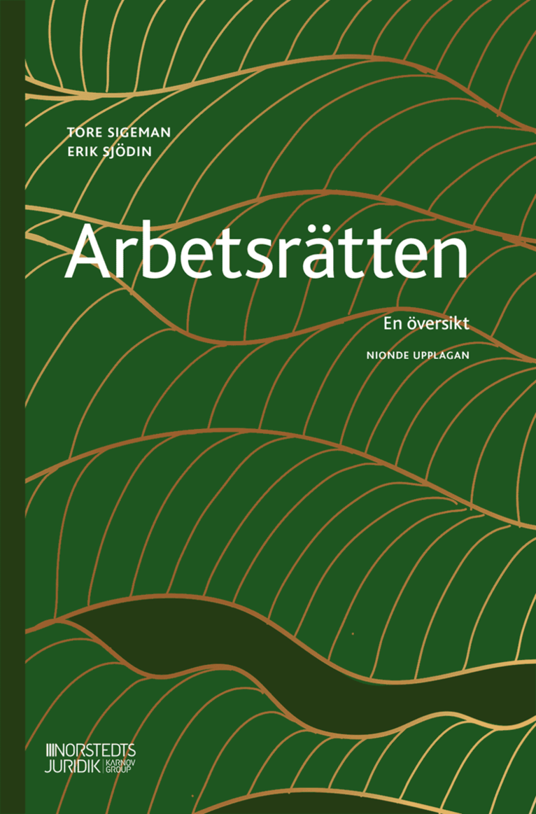 Tore Sigeman, Erik Sjödin - Arbetsrätten : en översikt, Häftad
