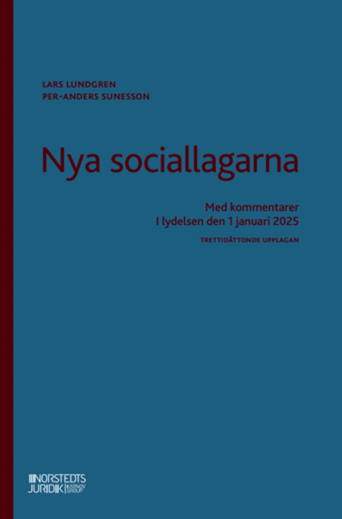 bokomslag Nya sociallagarna : Med kommentarer i lydelsen den 1 januari 2025