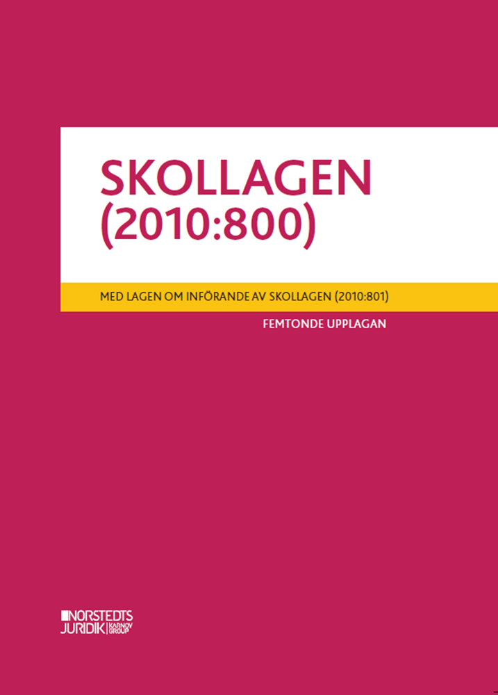 Skollagen (2010:800) : med lagen om införande av skollagen (2010:801) 1