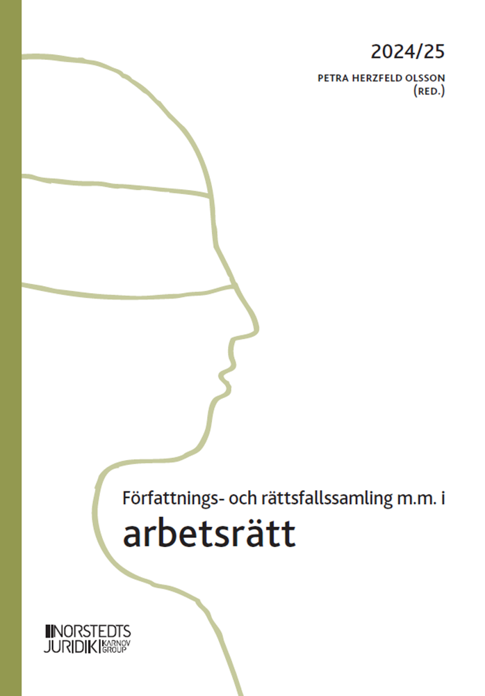 Författnings- och rättsfallssamling i arbetsrätt : 2024/25 1