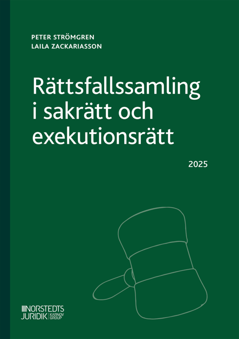 Peter Strömgren, Laila Zackariasson - Rättsfallssamling i sakrätt och exekutionsrätt, Häftad