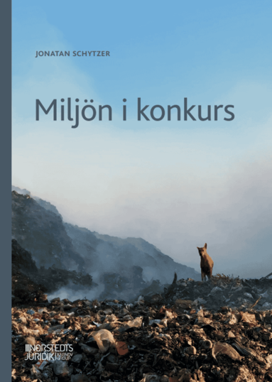 bokomslag Miljön i konkurs