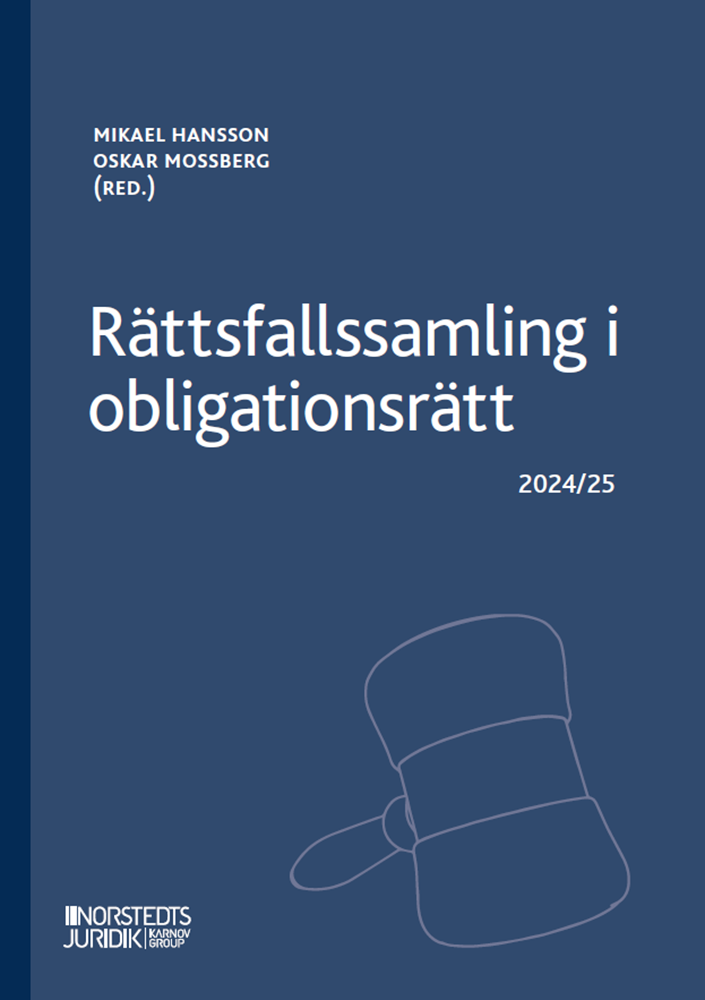 Mikael Hansson, Oskar Mossberg - Rättsfallssamling i obligationsrätt : 2024/25, Häftad
