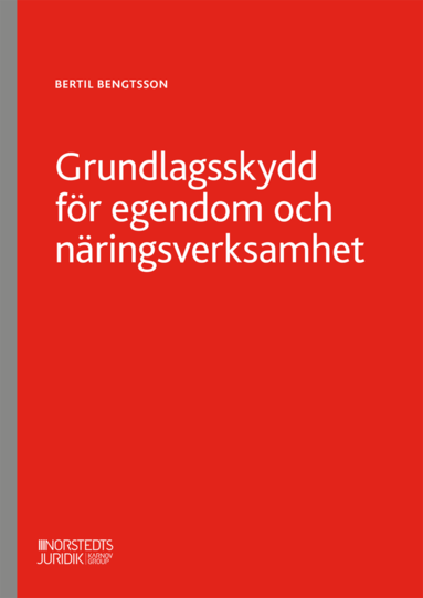 bokomslag Grundlagsskydd för egendom och näringsverksamhet