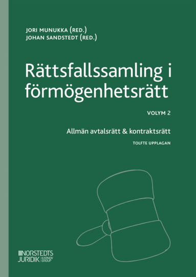 bokomslag Rättsfallssamling i förmögenhetsrätt Volym 2 . : Allmän avtalsrätt & kontra