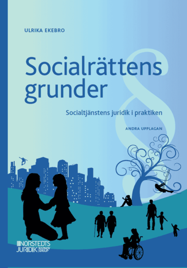 bokomslag Socialrättens grunder : Socialtjänstens juridik i praktiken