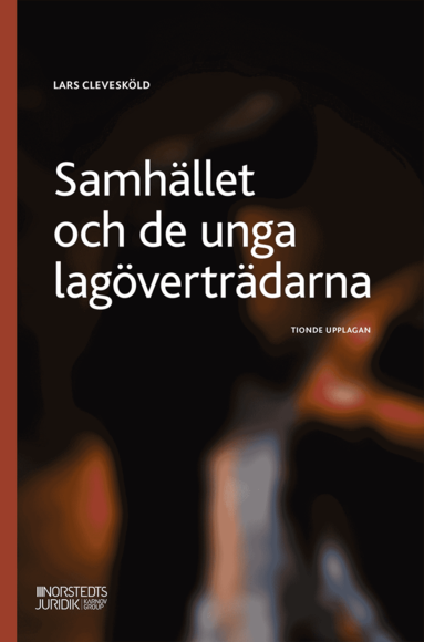 Lars Clevesköld - Samhället och de unga lagöverträdarna, Häftad