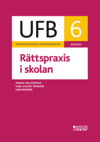 bokomslag UFB 6 Rättspraxis i skolan 2024/25