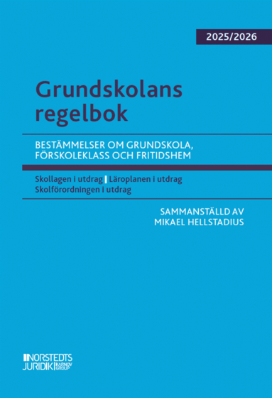 bokomslag Grundskolans regelbok 2025/26 : Bestämmelser om grundskola, förskoleklass o