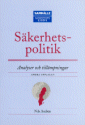 bokomslag Säkerhetspolitik : Analyser och tillämpningar