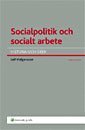 Leif Holgersson - Socialpolitik och socialt arbete : historia och idéer, Häftad