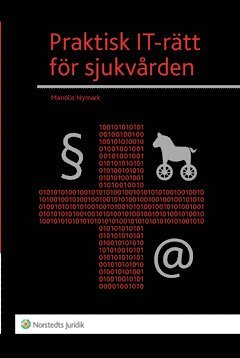 Praktisk IT-rätt för sjukvården