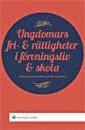 Fredrik Engström, Peter Hellman - Ungdomars fri- och rättigheter i föreningsliv och skola, Häftad