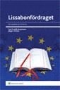 bokomslag Lissabonfördraget : en grundlag för EU?