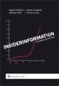 Sigurd Elofsson, Robert Engstedt, Mattias Falck, Fredrik Ljung - Insiderinformation  : hantering och kontroll, Häftad
